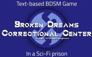 【SLG/性玩具/毛茸茸/PC/安卓/生肉】破碎梦想惩教中心  Broken Dreams Correctional Center [v0.1.12 Bugfix] 【300M】【序号5890】