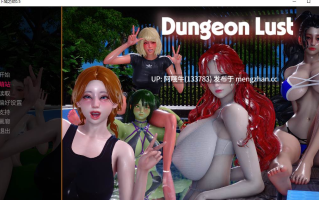 【亚洲风/SLG/汉化/PC/萌站内植】 地下城之欲 Dungeon Lust V0.5 汉化步兵版 [2.6G]【序号5214】