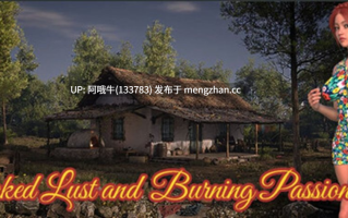 【大型/沙盒/3D/全动态/PC/生肉】裸露的欲望与炽热的激情 Naked Lust and Burning Passions [2026-01-10] 【16.7G】【序号7555】