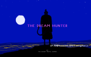 【横板/ACT/动态/PC/生肉】梦猎者 The Dream Hunter [Demo v.0.9.9.4] 【247M】【序号7636】