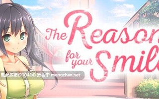 18[ADV官中步兵]你微笑的理由 The Reason for Your Smile [PC1.45G]