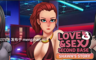 【SLG/2D/浪漫/足交/PC/机翻】爱与性：二垒——肖恩的故事 Love and Sex Second Base - Shawn's story [v1.0.0] [Andrealphus]【748M】【序号5605】