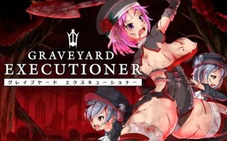 [日式ACT/动态] 墓地行刑者 GRAVEYARD EXECUTIONER V1.0.5 DL官方中文版 [1.90G]