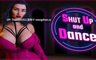 #闭嘴，跳舞吧：特别版 #Shut Up and Dance: Special Edition Ep.1-10 Ch.2 v1.3SE 官方中文版 