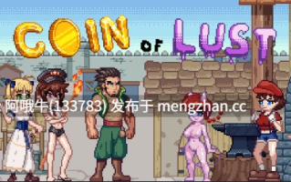 【像素/SLG/PC/机翻/动态】欲望之币 Coin of Lust [Demo v0.2] [225M]【序号6224】