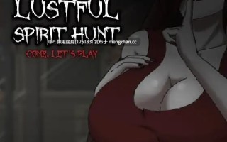 [探索ACT/动态/NTR/猎奇/更新] 淫荡的灵魂狩猎  Lustful Spirit Hunt Ringman Edition V0.33 精翻步兵版 [1.0G]