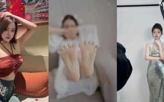足控福利-酥小强,高价网约各类青春学生妹开房玩脚,隔着衣服摸茓4V