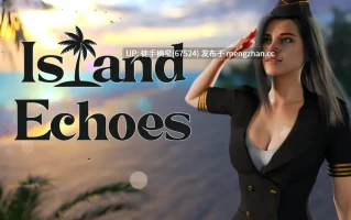 萌站汉化【欧美SLG/AI汉化/3D】 Island Echoes Day 2 Part 1 AI汉化版【PC/4.5G/更新】